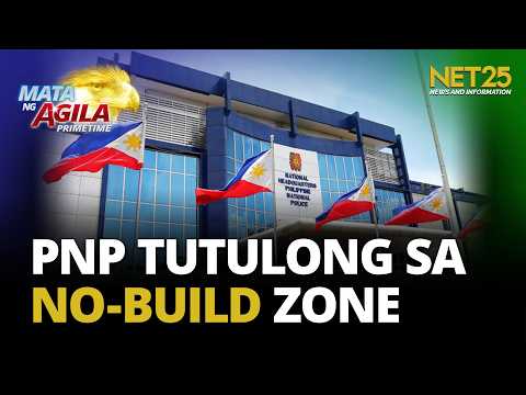 PNP, tutulong sa pagpapatupad ng no-build zones