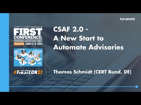 CSAF 2.0 - A New Sstart to Automate Advisories