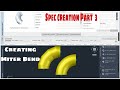 How to Create a Miter Bend Elbow | Plant3d Spec Tutorial Part 3