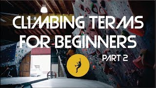 Famous 30 Climbing Terms Every Beginner Should Know! Part 2 Profile