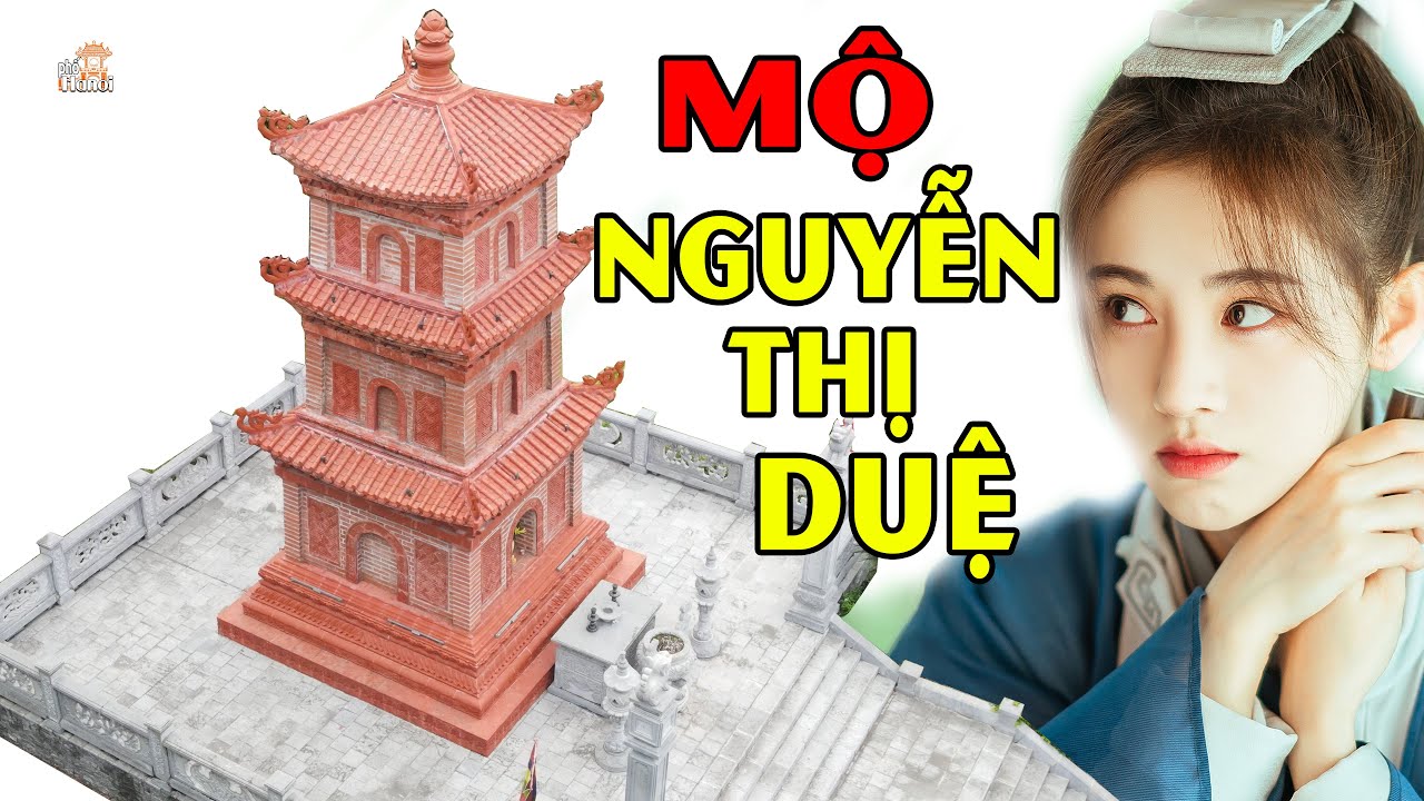 Lăng Mộ Nguyễn Thị Duệ  - Nữ Trạng Nguyên duy nhất lịch sử Việt Nam #hnp