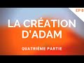 La cration dadam  quatrime partie