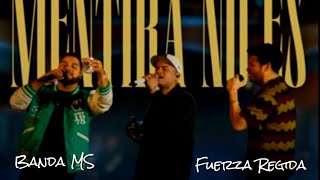 Fuerza Regida, Banda MS - Mentira No Es || Letra