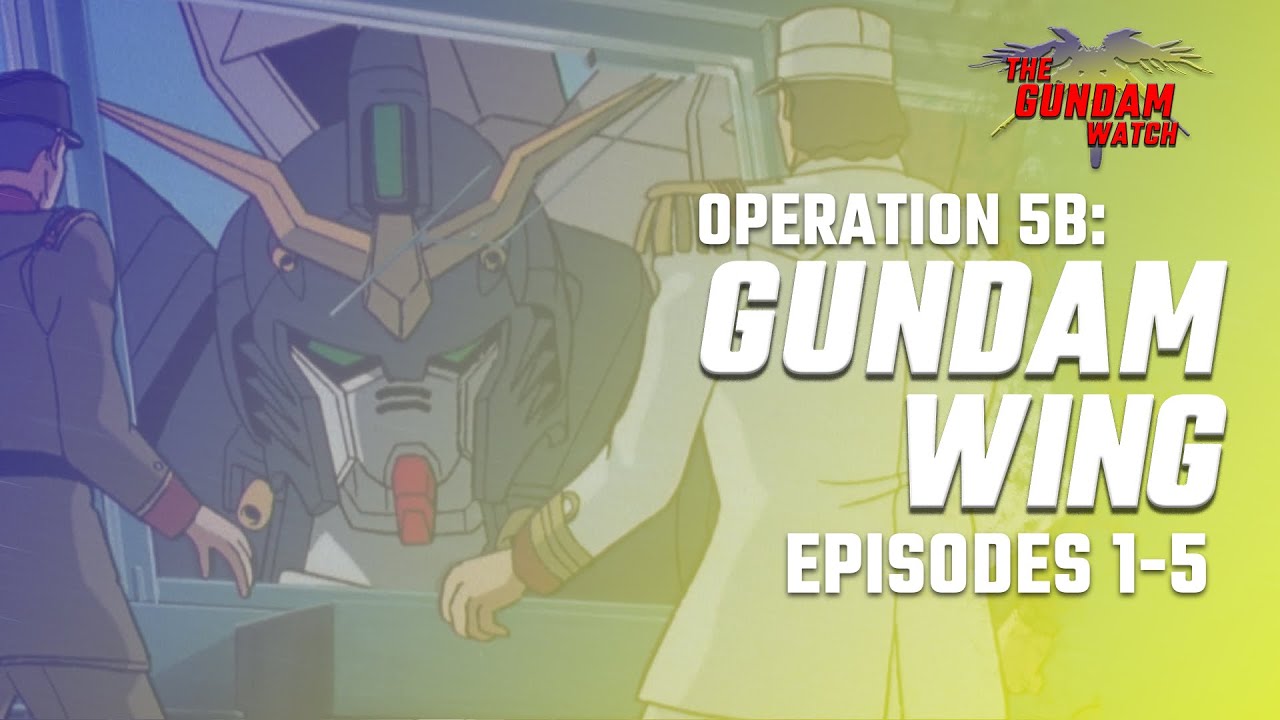 Gundam Wing Episodes 1 through 5... What did we really