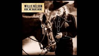 Willie Nelson - Ride Me Back Home [Full Album - NEW]
