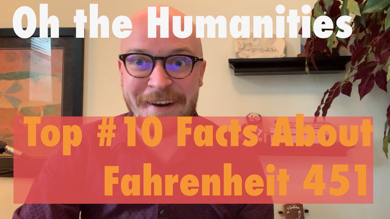 Top 10 Facts About Fahrenheit 451 YouTube Top 10 Facts About Fahrenheit 451 YouTube