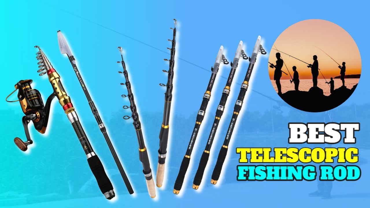 Premium Telescopic Fishing Rods in 2024 - Sail Top Reviews