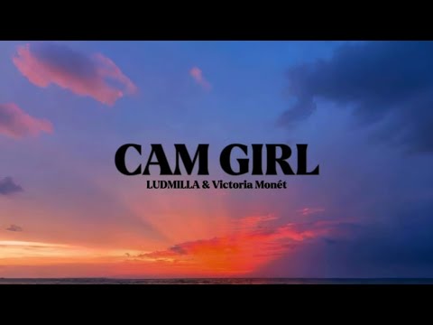 LUDMILLA & Victoria Monét - CAM GIRL [Lyrics] // Letras (Inglês e Português)