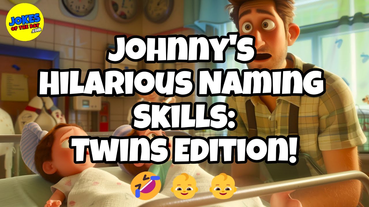 🤣 𝗝𝗼𝗸𝗲 𝗢𝗳 𝗗𝗮𝘆 👉 Zabawne umiejętności nazewnictwa Johnny’ego: bliźniaki…
