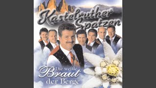 Miniatura de vídeo de "Kastelruther Spatzen - Die weiße Braut der Berge"