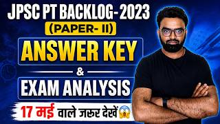 JPSC Backlog- 2023 PT Paper II Analysis | JPSC PT Paper- II Answer Key | JPSC PT Cut- Off