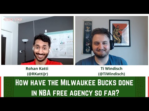 Evaluating how the Milwaukee Bucks have done in NBA free agency so far