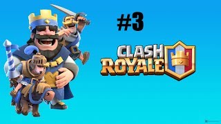 Да играем Clash Royale #3