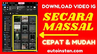 CARA AMBIL VIDEO DARI INSTAGRAM SECARA MASSAL screenshot 5