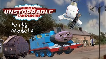 Thomas the unstoppable tank engine but with model’s