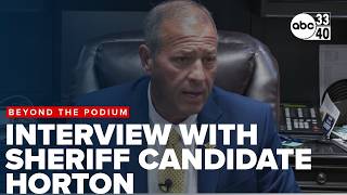 Beyond The Podium: Etowah County Sheriff Candidate Jonathon W. Horton