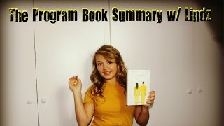 The Program Book Summary w/ Lindz!