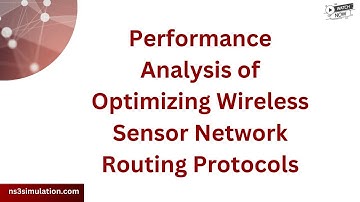 Performance Analysis of Optimizing Wireless Sensor Network Routing Protocols
