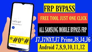 All Samsung 1 Click FRP Bypass 2022 | J7 Prime FRP Bypass Android 7/8/9/10/11/12 | Samsung FRP Tool