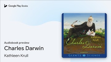 Charles Darwin by Kathleen Krull · Audiobook preview