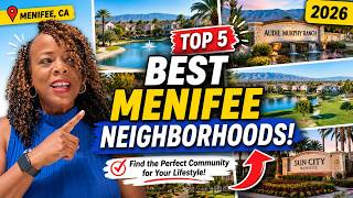 Where to Live in Menifee, CA | 5 Best Neighborhoods for Homebuyers