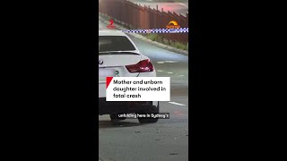 Mother and unborn daughter involved in fatal crash