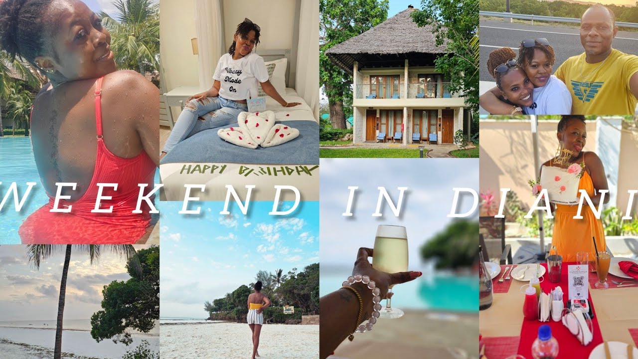THE TRIO IN DIANI ! ✌️🍸/ BAOBAB BEACH AND SPA RESORT🏖 DINNER IN SAROVA WHITESANDS 🍽 /BIRTHDAY VLOG✨️