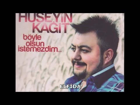 HÜSEYİN KAĞIT - ELFİDA