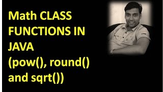 Math Class Functions - pow(), round(), log() and sqrt()