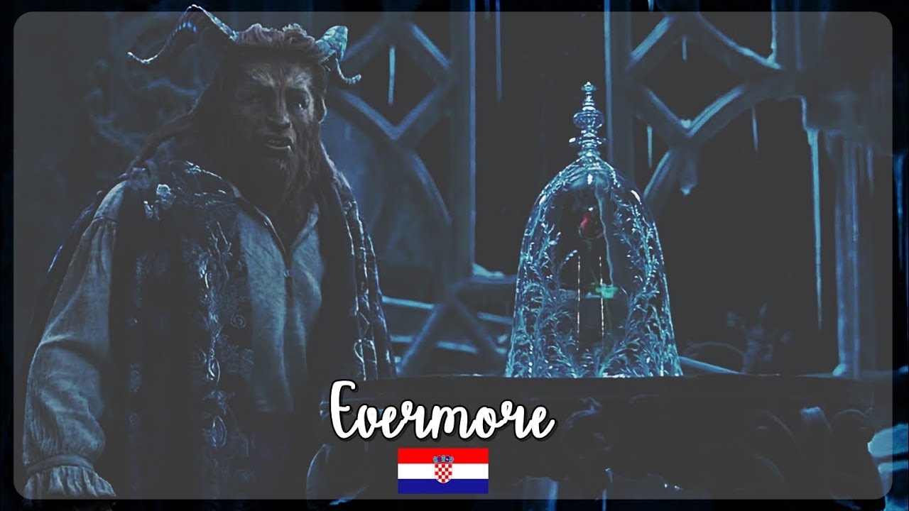 Beauty and the Beast 2017 - Evermore (Croatian) S&T