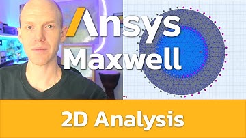 Ansys Maxwell - Intro 3, 2D Analysis