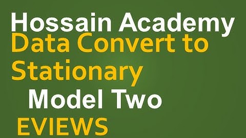 Data Conversion to Stationary. Model Two. EVIEWS