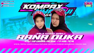 Rana Duka Jingle Kompax Nyawiji Fyp Tiktok  Kmn Sound Engginer