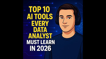 Top 10 AI Tools Every Data Analyst Must Learn in 2026