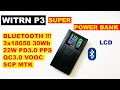 СУПЕР ПОВЕРБАНК WITRN P3 c Bluetooth + LCD /22W 30Wh PD3.0 QC3.0 VOOC  SCP / USB-C PD PPS SW6206