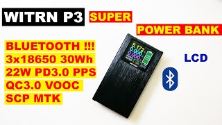 СУПЕР ПОВЕРБАНК WITRN P3 c Bluetooth + LCD /22W 30Wh PD3.0 QC3.0 VOOC  SCP / USB-C PD PPS SW6206