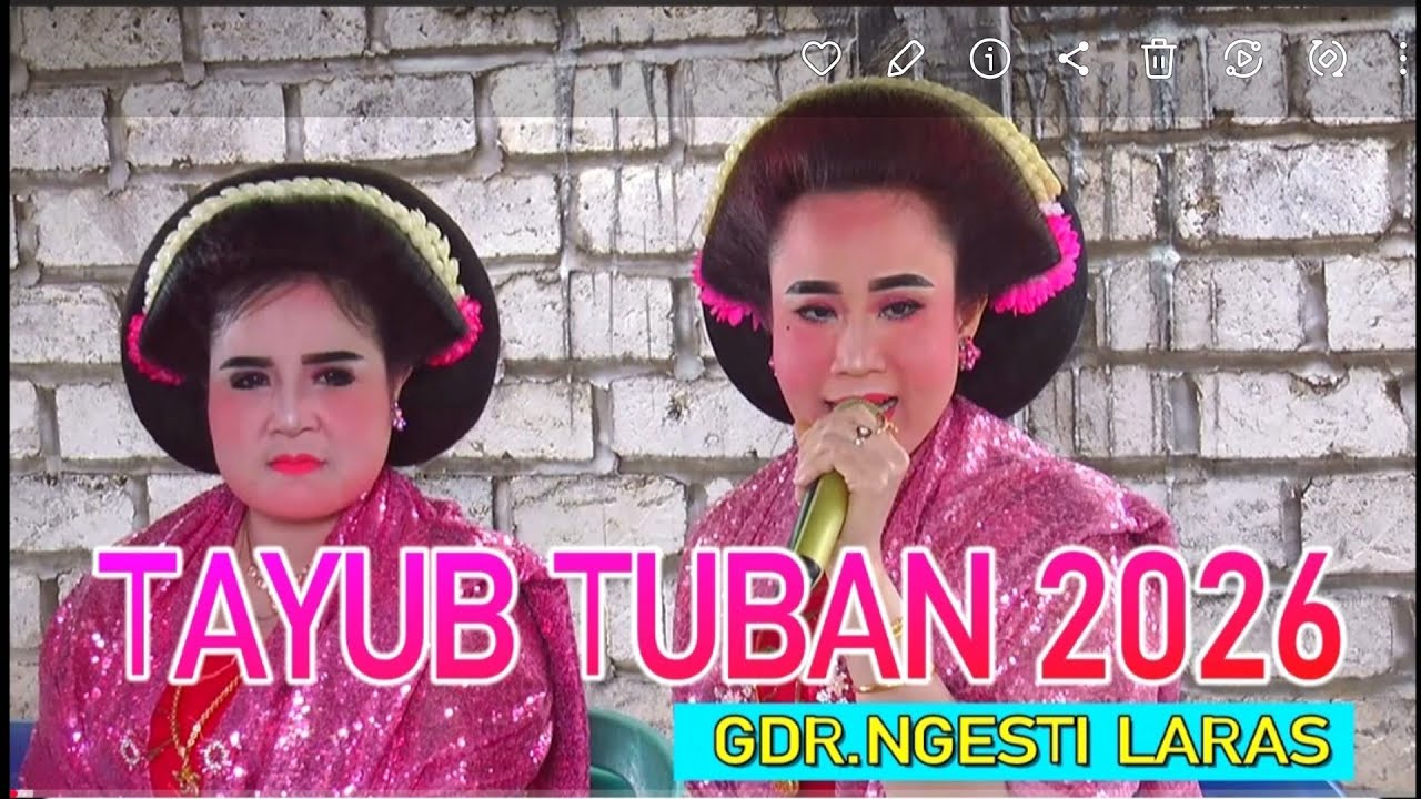 Tayub Tuban 2026 - Gandrung Ngesti Laras : MIRA, KARNIATI, HENIK & PIPIT