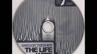 Gregor Tresher - Awaking Life Inside (Original Mix)