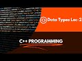 data types lec 2