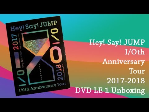 Hey Say Jump I Oth Anniversary Tour 17 18 Dvd Le1 Unboxing Youtube