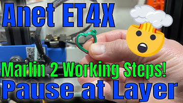 Simple Steps Cura Pause at Layer height Anet ET4X Marlin 2 firmware