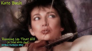 Kate Bush &quot;Running Up That Hill&quot; (A New Ourboros Mix) *** Stranger Things