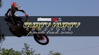 NDA Action Sports and Chronic MX | Durty Kurty Compound