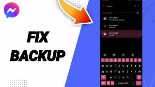 How To Fix Backup On Facebook Messenger App 2025 screenshot 5