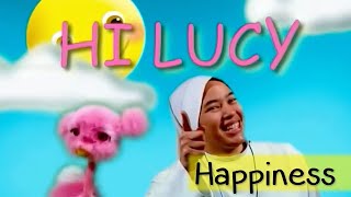 Hi Lucy - Happiness 