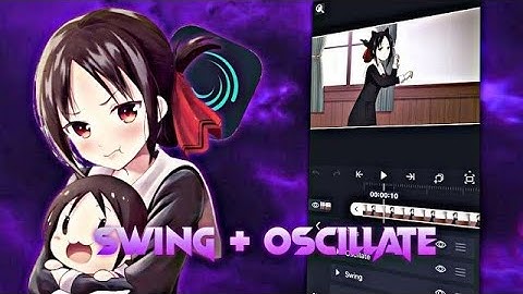 How to use oscillate and swing in alight motion. Alight motion tutorial😎 #selenahazel