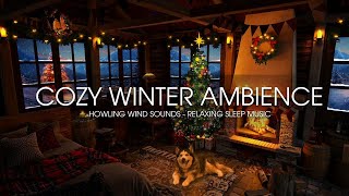 Instant Sleep in 3 MINUTES in a Cozy Winter Ambience | Blizzard, Fireplace and Howling Wind Sounds