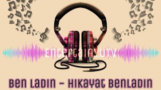 Ben Ladin - Hikayat BenLadin (Lirik Video)
