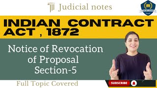 🗒️Notice of Revocation of Proposal | Sec.- 5| Indian Contract Act ,1872 | CLAT | Judicial Notes