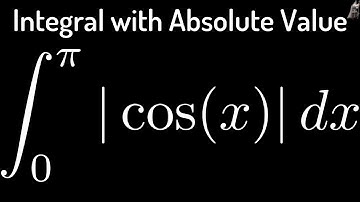 Evaluating the Definite Integral of |cosx| from 0 to pi